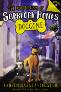 The Adventures of Sherlock Bones: Doggone, 1