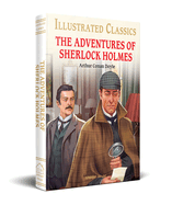 The Adventures of Sherlock Holmes (for Kids): Abridged and Illustrated