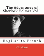 The Adventures of Sherlock Holmes Vol.1: English to French