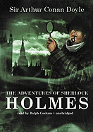 The Adventures of Sherlock Holmes - Doyle, Sir Arthur Conan, and Cosham, Ralph (Read by)