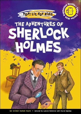 The Adventures of Sherlock Holmes - Doyle, Arthur Conan, and Benette, Louise (Retold by), and Hwang, David (Retold by)