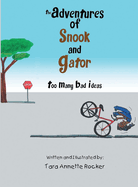 The Adventures of Snook and Gator: Too Many Bad Ideas