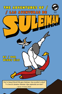 The Adventures of Suleiman: Las aventuras de Suleiman