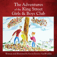 The Adventures of the King Street Girls and Boys Club
