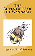 The Adventures of the Wannabee