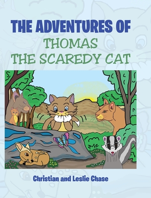 The Adventures of Thomas the Scaredy Cat - Christian, and Chase, Leslie