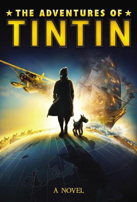 The Adventures of Tintin - Irvine, Alex (Adapted by)