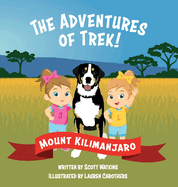 The Adventures of Trek!: Mount Kilimanjaro