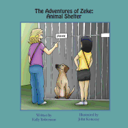 The Adventures of Zeke: Animal Shelter