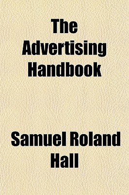 The Advertising Handbook - Hall