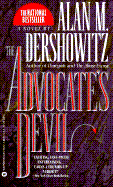 The Advocate's Devil - Dershowitz, Alan M