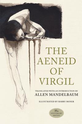 The Aeneid of Virgil, 35th Anniversary Edition - Virgil, and Mandelbaum, Allen (Introduction by)