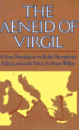 The Aeneid of Virgil: A Verse Translation by Rolfe Humphries