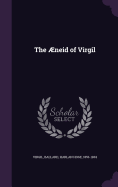 The AEneid of Virgil
