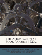 The Aerospace Year Book, Volume 1920