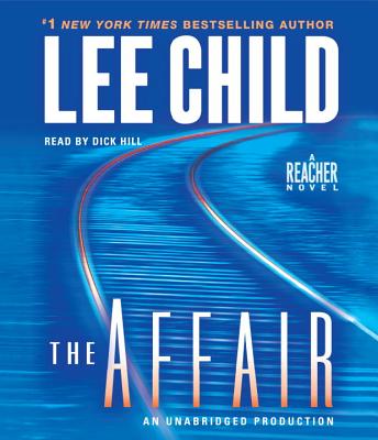 The Affair - Child, Lee, New, and Hill, Dick (Read by)