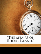 The Affairs of Rhode Island,