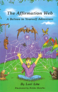 The Affirmation Web: A Believe in Yourself Adventure