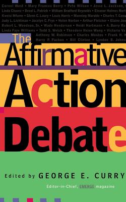 The Affirmative Action Debate - Curry, George (Editor)