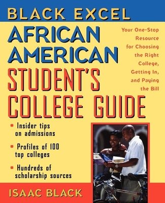 The African American College Student's Guide - Black, Isaac