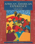 The African American Experience: A History