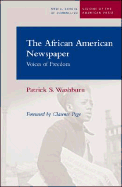 The African American Newspaper: Voice of Freedom
