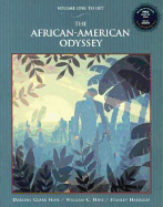 The African-American Odyssey: Volume I: To 1877 with Audio CD