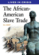 The African-American Slave Trade