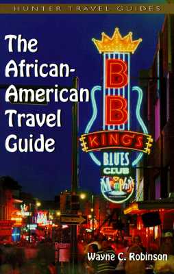 The African-American Travel Guide - Robinson, Wayne C