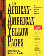 The African American Yellow Pages: A Comprehensive Resource Guide and Directory