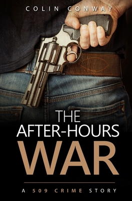 The After-Hours War - Conway, Colin