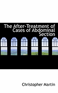 The After-Treatment of Cases of Abdominal Section