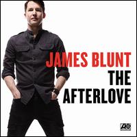 The Afterlove - James Blunt