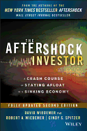 The Aftershock Investor: A Crash Course in Staying Afloat in a Sinking Economy