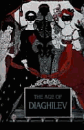 The Age of Diaghilev