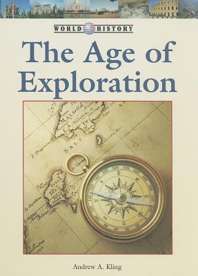 The Age of Exploration - Kling, Andrew A