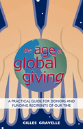 The Age of Global Giving: A Practical Guide for Donors and Recipients