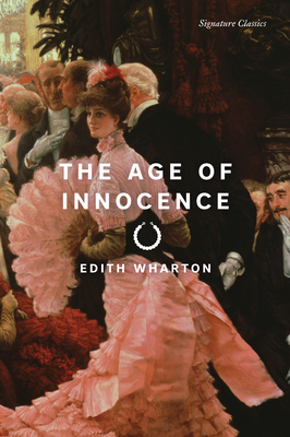 The Age of Innocence - Wharton, Edith