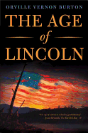 The Age of Lincoln: A History