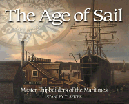The Age of Sail: Master Shipbuilders of the Maritimes