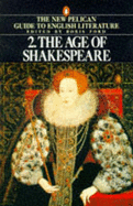 The Age of Shakespeare - Ford, Boris (Editor)