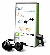 The Age of Speed - Poscente, Vince, and Mangan, Sean (Read by)