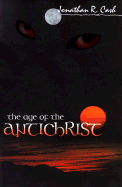 The Age of the Antichrist