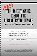 The Agency Game: Inside the Bureaucratic Jungle