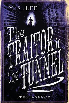 The Agency: The Traitor in the Tunnel - Lee, Y S