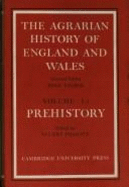 The Agrarian History of England and Wales: Volume 1, Part 1, Prehistory