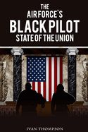 The Air Force's Black Pilot State of the Union