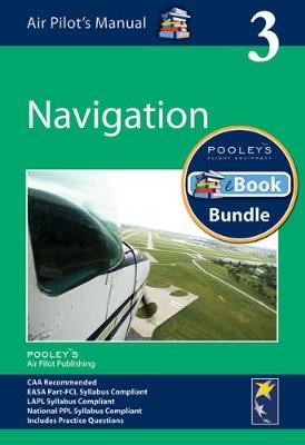 The Air Pilot's Manual - Navigation: Volume 3 - Saul-Pooley, Dorothy (Editor)