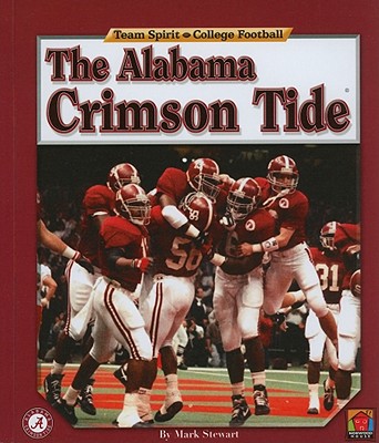 The Alabama Crimson Tide - Stewart, Mark