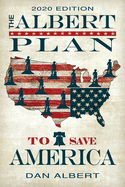 The Albert Plan to Save America: 2020 Edition